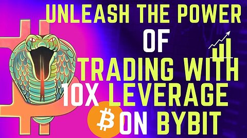 Unleash the Power of 10x Leverage on Bybit! 💥💰 [Bybit Tutorial]