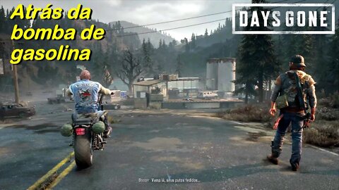 Days Gone - Atrás da bomba de gasolina