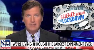 Tucker: There's no scientific basis for nationwide lockdowns