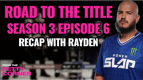 Road To The Title Season 3 Episode 6!