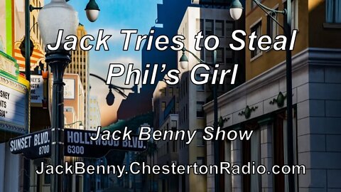 Jack Tries to Steal Phil's Girl - Jack Benny Show