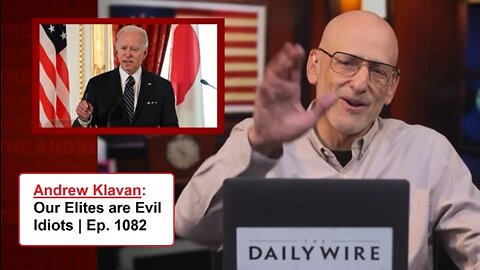 Andrew Klavan: Our Elites are Evil Idiots - Ep. 1082 + The Officer Tatum | EP485c