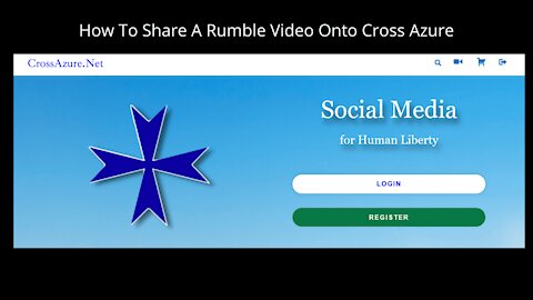 How To Share A Rumble Video On Cross Azure