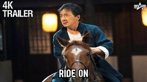 RIDE ON | Trailer 2023 Jackie Chan | Comedy MOVIE