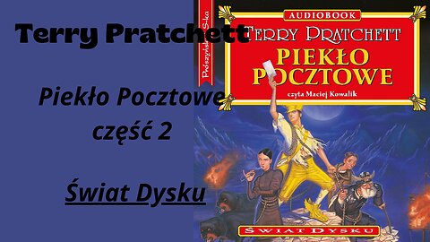 Terry Pratchett Świat Dysku Tom 33 Piekło pocztowe część 2