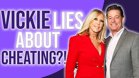 RHOC Vickie lies about cheating Steve Lodge!?