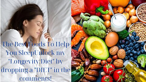 The Best Foods To Help You SleepUnlock my longevity diet by dropping a DIET in the comments!