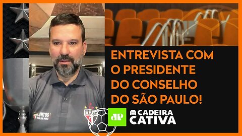 ENTREVISTA COM OLTEN AYRES DE ABREU JR.,PRESIDENTE DO CONSELHO DO SÃO PAULO | CADEIRA CATIVA