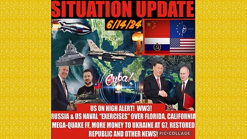 SITUATION UPDATE 6/14/24 - Nato At War W/Russia,Israel & Hezbollah,Trump Trial,Gcr/Restored Republic