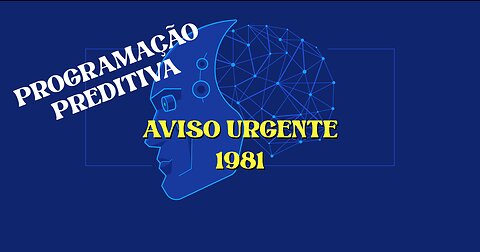 Programação Preditiva - Aviso Urgente de 1981