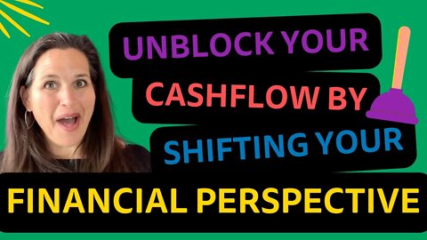 Unblock Your Cashflow By Shifting Your Financial Perspective | Julie Murphy