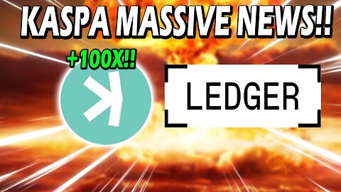 KASPA LEDGER SUPPORT INCOMING!! KAS WILL TAKE OVER THE CRYPTO SPACE!! *MASSIVE!*