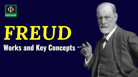 Sigmund Freud: Works and Key Concepts