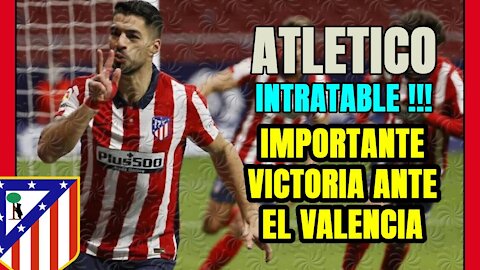 ATLÉTICO IMPARABLE! LUIS SUAREZ y JOAO FELIX sentencian al VALENCIA!