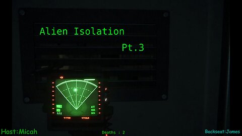 Alien Isolation : Medical Emergency, and Alien Camping