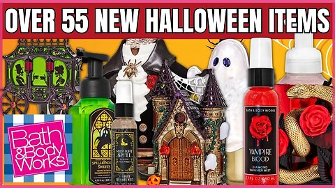 OVER 55 New Halloween Items | Sneak Peak at Bath & Body Works | #codeorange #bathandbodyworks