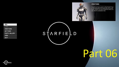 Star Field playthrough Part 06 PC Version (Retry)