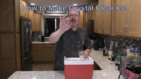 How to make Crystal Clear Ice