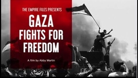 Gaza Fights For Freedom (2019) | Full Documentary | Directed by Abby Martin