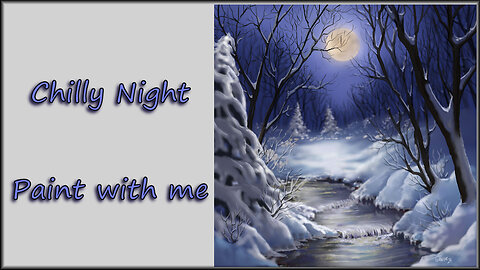 Chilly Night - Paint with me from Virtually Art