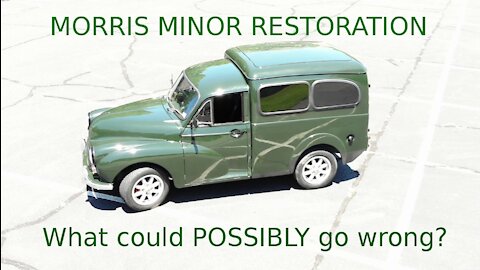 Morris Minor Resto - Proving Murphy's Law