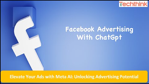 Using Meta AI Functions for Meta Advertising:Part 8