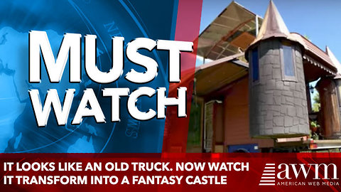 It looks like an old truck. Now watch it transform into a fantasy castle