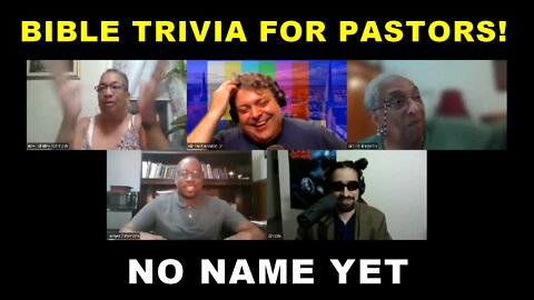 Bible Trivia for Pastors! - S2 Ep22 No Name Yet Podcast