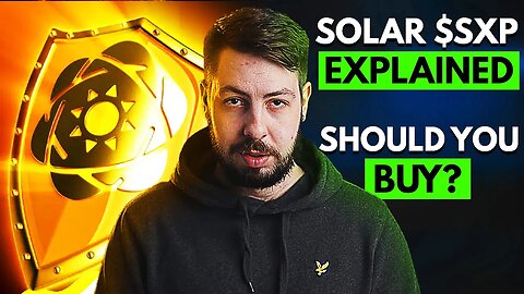 SOLAR SXP EXPLAINED - Can it 100x? Impressive Roadmap? Stealth GEM?