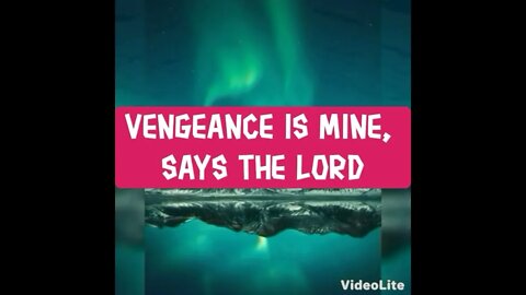 Night Musings # 296 - "Vengeance Is Mine, Says The Lord". Poor Translation Or Metaphorical Meaning?