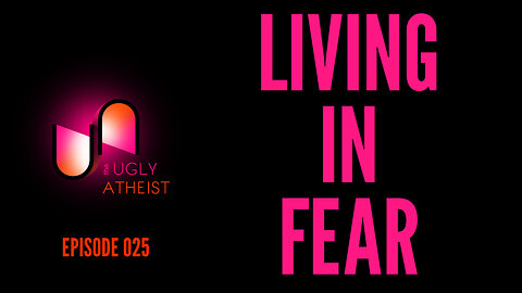 Living in Fear