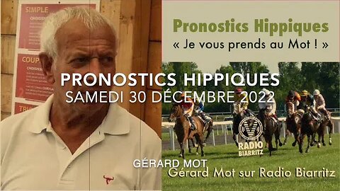 Pronostics hippiques de Gérard Mot du samedi 30 12 2022