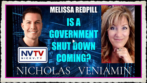 Melissa Redpill Discusses A Potential Government shut Down with Nicholas Veniamin