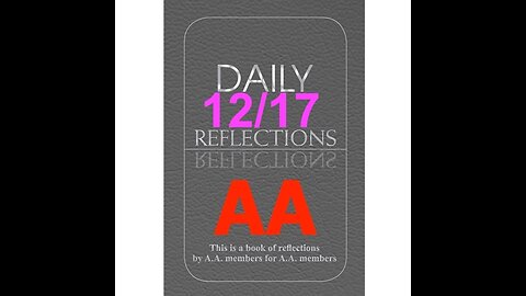 Daily Reflections – December 17 – Alcoholics Anonymous - Read Along