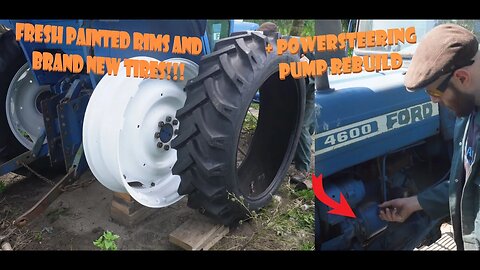 Ford 4600 (1979) Restoration ep 2: New Rear Tires & Powersteering Pump Rebuild