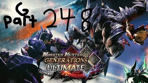 monster hunter generations ultimate G rank 248