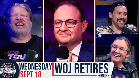 Woj Retired From ESPN...Or Did He? - Barstool Rundown - September 18th, 2024