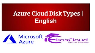 #Azure Cloud Disk Types _ Ekascloud _ English