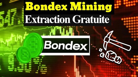 Bondex Gagner Crypto Bndx Sidra Gratuit Minage Application