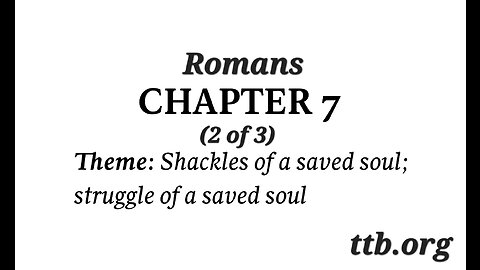 Romans Chapter 7 (Bible Study) (2 of 3)