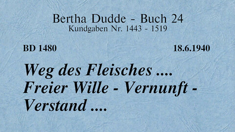 BD 1480 - WEG DES FLEISCHES .... FREIER WILLE - VERNUNFT - VERSTAND ....