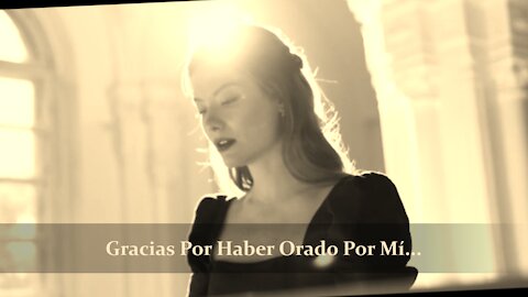 Gracias Por Haber Orado Por Mí - Poderoso y emotivo homenaje en canto a quienes rezan