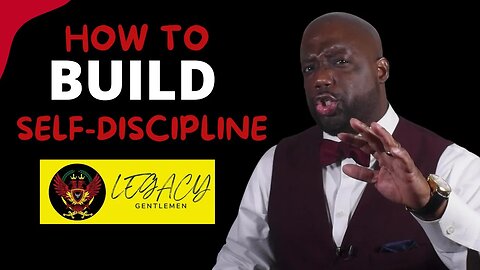 How to Build Self Discipline