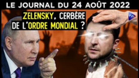 Ukraine de l’indépendance à la vassalisation de l’OTAN - JT du mercredi 24 août 2022