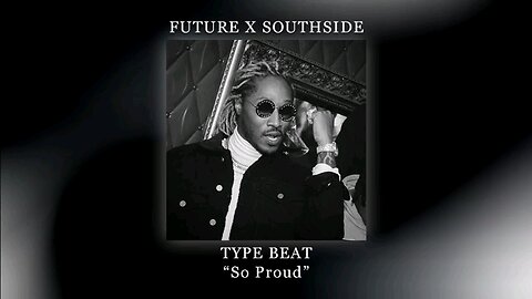 Future x Southside Type Beat "So Proud"