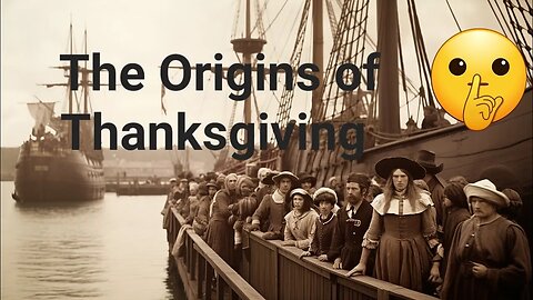 The Origins Of Thanksgiving