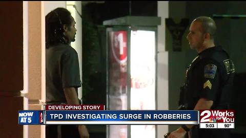 TPD investigating surge in robberies