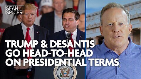 Trump & DeSantis go HEAD-TO-HEAD on presidential terms