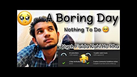 A Boring Day | کرنے کے لیے کچھ نہیں | Kya kary ab