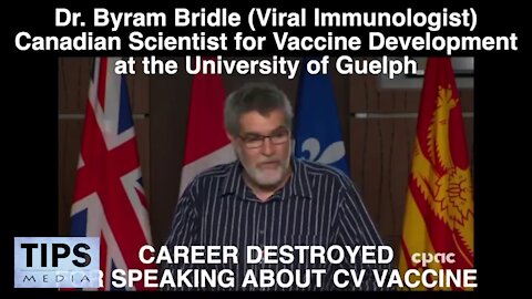 Dr. Byram Bridle - Career Destroyed for Speaking Out